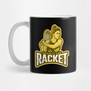 Respect The Racket Mug